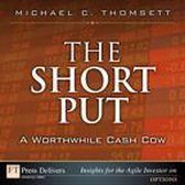 Short Put, a Worthwhile Cash Cow, The