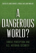 A Dangerous World?