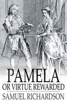 Pamela, Or Virtue Rewarded