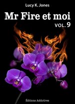 Mr Fire et moi 9 - Mr Fire et moi - volume 9