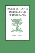 Robert Estienne's Influence on Lexicography