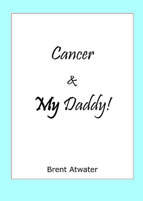 Cancer & MY Daddy! - cover