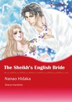 The Desert Princes 1 - THE SHEIKH'S ENGLISH BRIDE (Harlequin Comics)