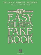 The Easy Children's Fake Book (Songbook)
