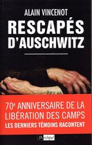 Rescapés d'Auschwitz - Les derniers témoins