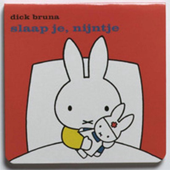 Cover van het boek 'Slaap je, Nijntje' van Dick Bruna