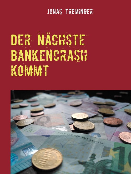 Der nächste Bankencrash kommt - cover