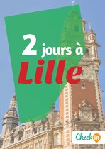 2 jours à Lille