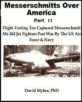 Messerschmitts Over America-Part 11