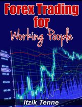 Forex Trading For Working People.