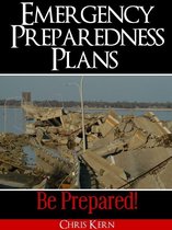 Emergency Preparedness Plans: Be Prepared!
