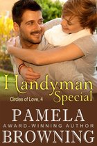 Circles of Love Series 4 - Handyman Special (Circles of Love Series, Book 4)