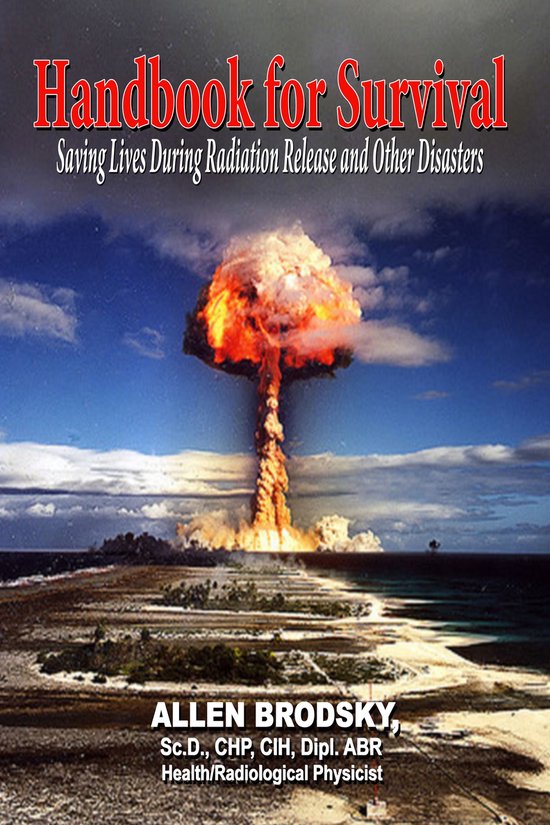 Handbook for Survival — Saving Lives During Radiation Rele ... - cover