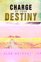 Take Charge of Your Destiny