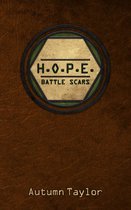 H.O.P.E. Battle Scars