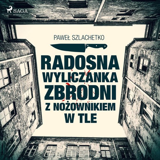 Radosna wyliczanka zbrodni z nożownikiem w tle - cover