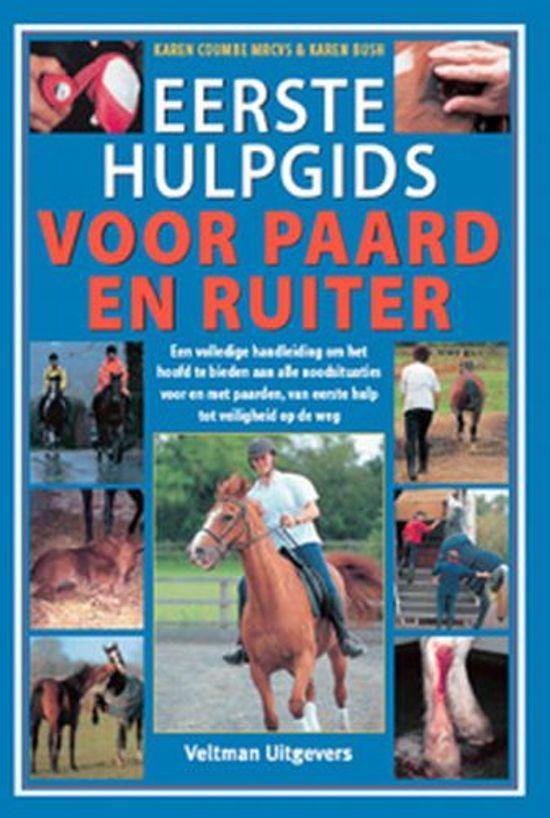 Cover van het boek 'Eerste hulpgids voor paard en ruiter' van K. Bush en K. Coumbe