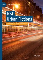 Literary Urban Studies - Irish Urban Fictions