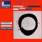 Andrei Eshpai: Concertos for Viola, Violin, Piano; Concerto Grosso