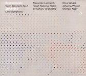 Elina Vähälä, Johanna Winkel, Michael Nagy - Violin Concerto No. 1 Op. 35 - Lyric Symphony (CD)
