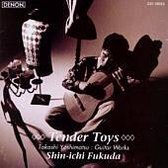 Tender Toys: Takashi Yoshimatsu Guitar Works