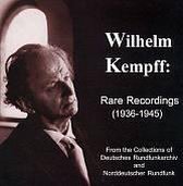 Wilhelm Kempff - Rare Recordings (1936-1945)