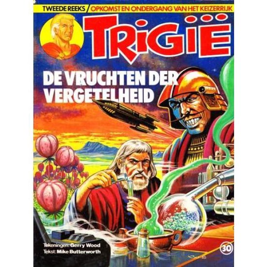 Trigië de vruchten van vergetelheid