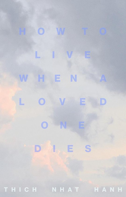 How to Live When a Loved One Dies - cover
