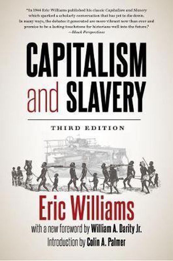 Couverture du livre "Capitalism and Slavery", troisième édition, par Eric Williams. Avec une illustration d'une procession de personnes portant des charges.