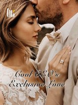 Volume 6 6 - Cool CEO's Exclusive Love