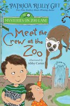 Meet the Crew at the Zoo 1 Mysteries on Zoo Lane