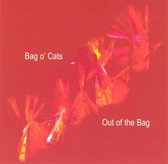Bag O' Cats - Out Of The Bag (CD)