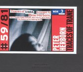 Herborn, Peter (G. Thomas, R. Eubanks, M. Ducret, M. Helias, T. Rainey, WDR Big Band dir. by J. van Rooyen): Traces of Trane [CD]
