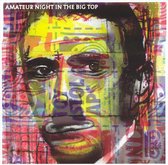 Amateur Night At The Big