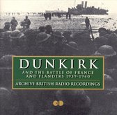 Dunkirk & The Battle Of France And Flanders 1940