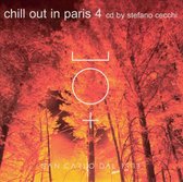 Chill Out in Paris, Vol. 4