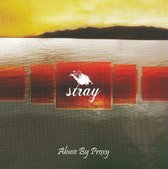 Stray - Abuse By Proxy (CD)