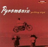 Pyromanix - Getting High (CD)