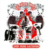Claude Hay - Deep Fried Satisfied (CD)