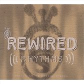 Rewired Rhythms