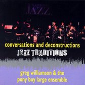 Jazz Traditions Conversations and Deconstruction