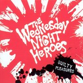 Wednesday Night Heroes - Guilty Pleasures (CD)