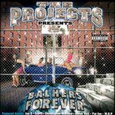 Projects Presents: Balhers Forever