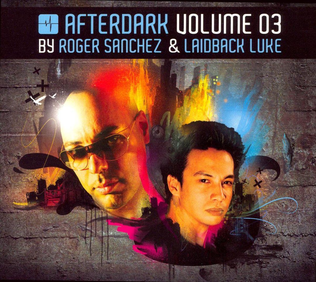 Roger Sanchez & Laidback Luke - Afterdark Vol 3 - Roger Sanchez & Laidback Luke