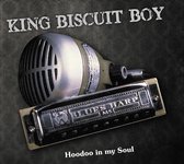 King Biscuit Boy: Hoodoo In My Soul (digipack) [CD]