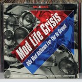 Mod Life Crisis: '60s Mod Anthems