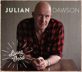Julian Dawson - Living Good (CD)