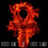 Respect Game Or Expect Flames (CD)