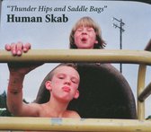 Human Skab - Thunder Hips And Saddle Bags (LP)
