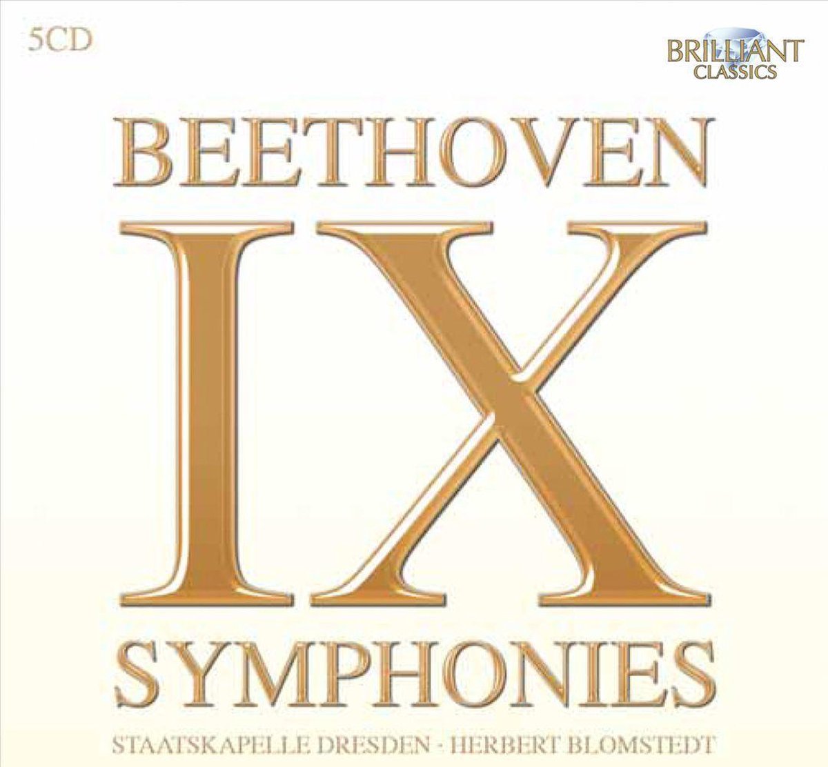Staatskapelle Dresden, Herbert Blomstedt - Beethoven: IX Symphonies (5 CD)